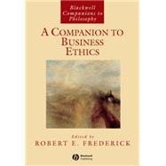 A Companion to Business Ethics by Frederick, Robert E., 9780631201304