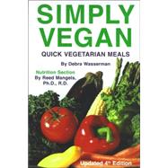 Simply Vegan : Quick Vegetarian Meals by Wasserman, Debra, 9780931411304