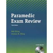 The Paramedic Exam Review (Book Only) by Elling, Bob; Elling, Kirsten M., 9781133131304
