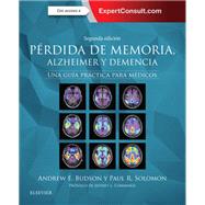 Prdida de memoria, Alzheimer y demencia by Andrew E. Budson; Paul R. Solomon, 9788491131304