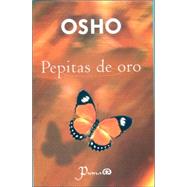 Pepitas De Oro/gold Nuggets by Osho, 9789707321304