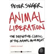 Animal Liberation by Singer, Peter, 9780061711305
