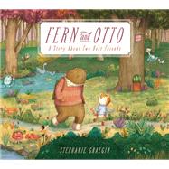 Fern and Otto A Picture Book Story About Two Best Friends by Graegin, Stephanie, 9780593121306