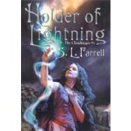 Holder of the Lightning The Cloudmages #1 by Farrell, S. L., 9780756401306
