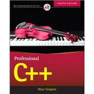 Professional C++ by Gregoire, Marc, 9781119421306