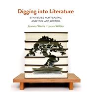 Digging into Literature by Wolfe, Joanna; Wilder, Laura, 9781457631306