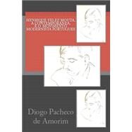 Henrique Velez Mouta, a Contemporanea, E O Movimento Modernista Portugues by de Amorim, Diogo Pacheco, 9781507741306