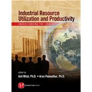 Industrial Resource Utilization and Productivity by Mital, Anil, 9781606501306