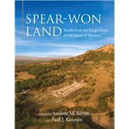 Spear-won Land by Berlin, Andrea M.; Kosmin, Paul J., 9780299321307