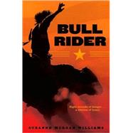 Bull Rider by Williams, Suzanne Morgan, 9781416961307