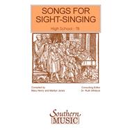 Songs for Sight Singing - Volume 1 High School Edition TB Book by Siltman, Bobby; Henry, Mary; Jones, Marilyn; Whitlock, Dr. Ruth, 9781581061307