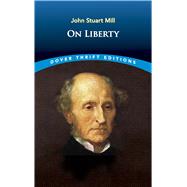 On Liberty by Mill, John Stuart, 9780486421308