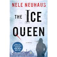 The Ice Queen A Novel by Neuhaus, Nele, 9781250081308