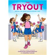 The Tryout: A Graphic Novel by Soontornvat, Christina; Cacao, Joanna, 9781338741308