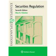 Examples & Explanations for Securities Regulation by Palmiter, Alan R., 9781454881308