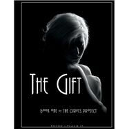 The Gift Book One of the Curves Project by Wallace Sr., Brandon John, 9781733681308