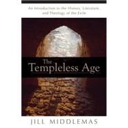 The Templeless Age by Middlemas, Jill, 9780664231309