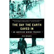 The Day the Earth Caved In by QUIGLEY, JOAN, 9780812971309