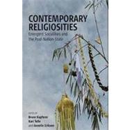 Contemporary Religiosities by Kapferer, Bruce; Telle, Kari; Eriksen, Annelin, 9780857451309