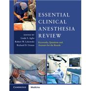 Essential Clinical Anesthesia Review by Aglio, Linda S.; Lekowski, Robert W.; Urman, Richard D., 9781107681309