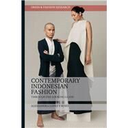 Contemporary Indonesian Fashion by Royo, Alessandra Lopez Y., 9781350061309