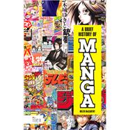 A Brief History of Manga by Helen McCarthy, 9781781571309
