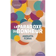 Le Paradoxe du bonheur by Aminatta Forna, 9782413011309