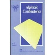 Algebraic Combinatorics by Godsil; Chris, 9780412041310