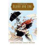 The Battle of Blood and Ink A Fable of the Flying City by Axelrod, Jared; Walker, Steve, 9780765331311