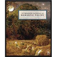 The Broadview Anthology of Romantic Poetry by Black, Joseph; Conolly, Leonard; Flint, Kate; Grundy, Isobel; Lepan, Don, 9781554811311