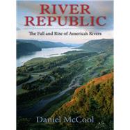 River Republic by McCool, Daniel, 9780231161312
