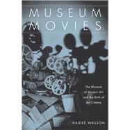 Museum Movies by Wasson, Haidee, 9780520241312