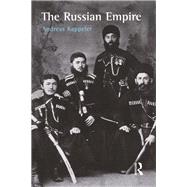 The Russian Empire: A Multi-ethnic History by Kappeler,Andreas, 9781138171312