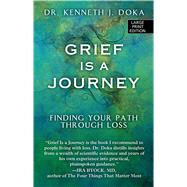 Grief Is a Journey by Doka, Kenneth J., 9781410491312