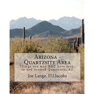 Arizona - Quartzsite Area by Lange, Joe; Jacobs, Dorothy, 9781450541312