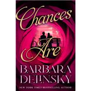 Chances Are by Delinsky, Barbara, 9781504091312