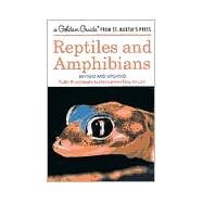 Reptiles and Amphibians by Smith, Hobart M.; Zim, Herbert S.; Irving, James Gordon, 9781582381312