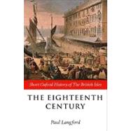 The Eighteenth Century 1688-1815 by Langford, Paul, 9780198731313
