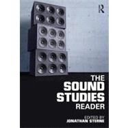 The Sound Studies Reader by Sterne; Jonathan, 9780415771313