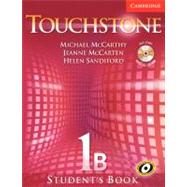 Touchstone Level 1 Student's Book B with Audio CD/CD-ROM by Michael J. McCarthy , Jeanne McCarten , Helen Sandiford, 9780521601313