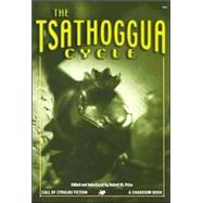 The Tsathoggua Cycle by Price, Robert M., 9781568821313