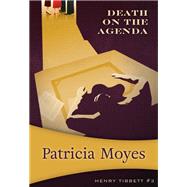 Death on the Agenda Inspector Tibbett #3 by Moyes, Patricia, 9781631941313