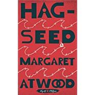 Hag-Seed by ATWOOD, MARGARET, 9780804141314