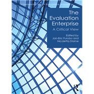The Evaluation Enterprise: A Critical View by Furubo; Jan-Eric, 9781138601314