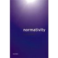 The Nature of Normativity by Wedgwood, Ralph, 9780199251315