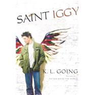 Saint Iggy by Going, K. L., 9780547351315