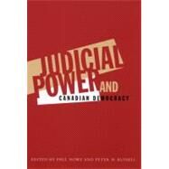 Judicial Power and Canadian Democracy by Howe, Paul; Russell, Peter H., 9780773521315