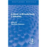 A Book of Broadsheets, 2 Volumes (Routledge Revivals) by Mishan; E. J., 9781138901315