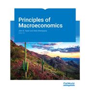 Principles of Macroeconomics by John B. Taylor, Akila Weerapana, 9781453341315