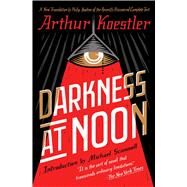 Darkness at Noon by Koestler, Arthur, 9781501161315